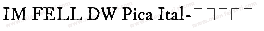 IM FELL DW Pica Ital字体转换